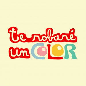 Te robaré un color